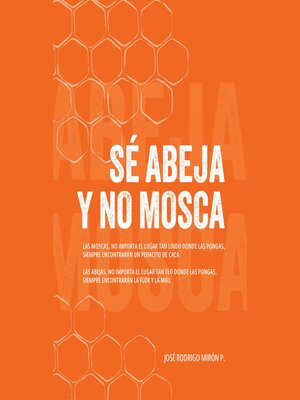 cover image of Sé abeja y no mosca